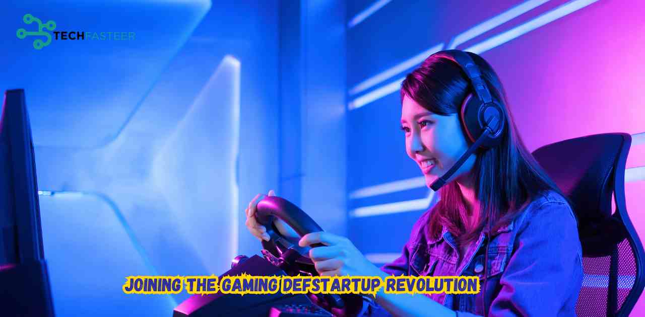 Joining the Gaming DefStartup Revolution