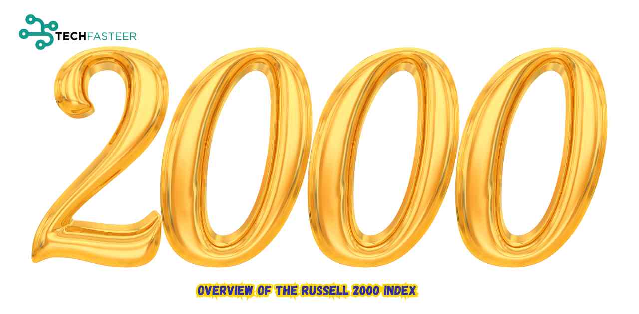 Overview of the Russell 2000 index